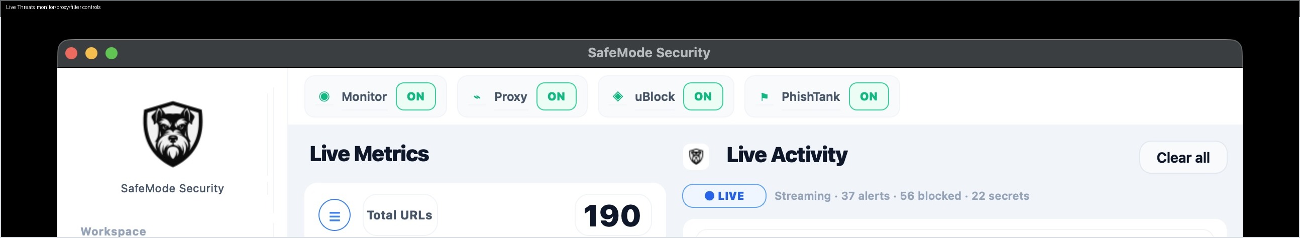 Live Threats controls with monitor and proxy